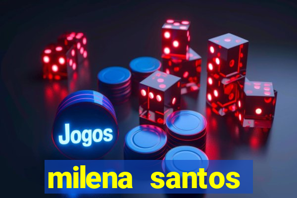 milena santos vizinha gostosa